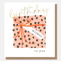 Birthday Wishes Spotty Present Birthday Card>Caroline Gardner Fashion