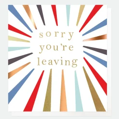 Burst Sorry You're Leaving Card>Caroline Gardner Online