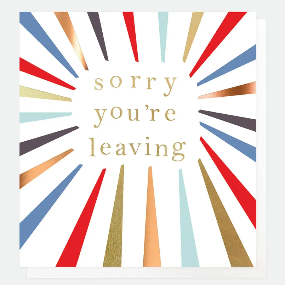 Burst Sorry You're Leaving Card>Caroline Gardner Online