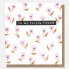 Lilac Floral To My Lovely Friend Card>Caroline Gardner Best Sale