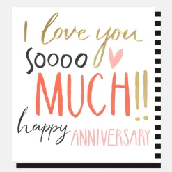 Love You Soooo Much Anniversary Card>Caroline Gardner Hot